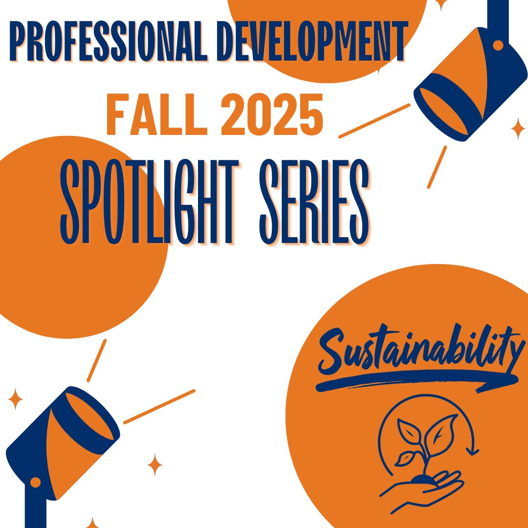 Professional Development Spotlight Series Fall 2025